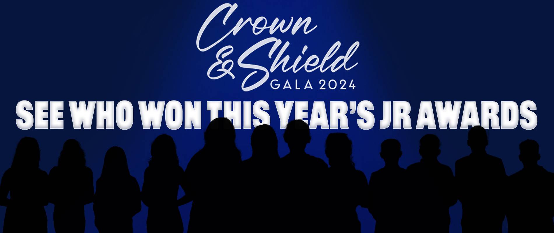 See the Crown & Shield Jr Gala 2024 Winners